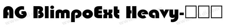 AG BlimpoExt Heavy字体转换